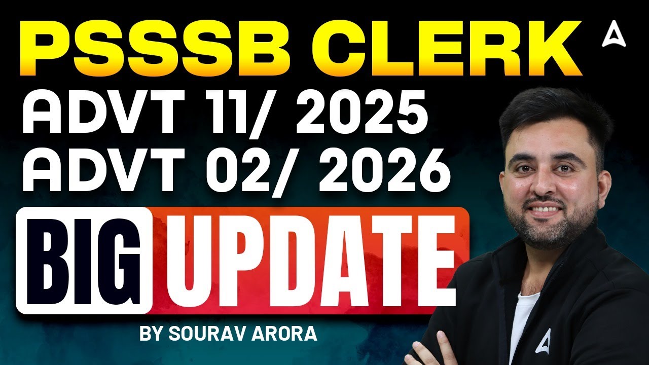 PSSSB Clerk New Update 2026 | PSSSB Clerk Advt 11/ 2025 Advt 02/ 2026 | By Sourav Arora Sir