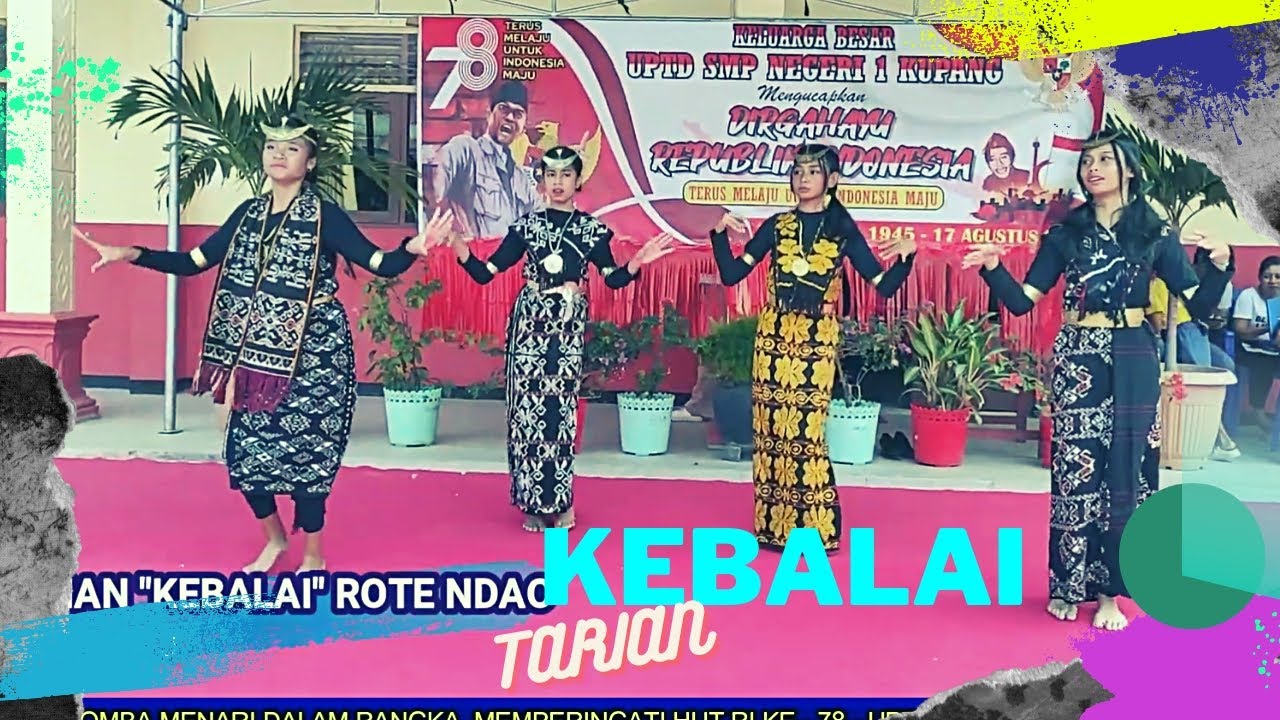 Tarian KEBALAI Rote | SMP Negeri 1 Kupang - Lomba Menari - HUT RI ke 78 - 2023 -  Kelas 9 J