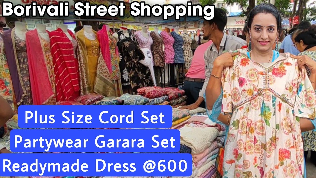 बोरिवली मुंबई Ethnic Wear at BORIVALI STREET MARKET, MUMBAI | Plus size Co-ord Set, Readymade Dress