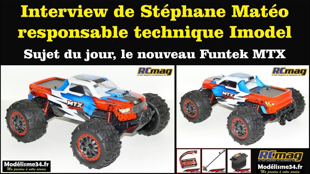 Interview de Stéphane Matéo responsable technique chez imodel sur le nouveau Funtek MTX