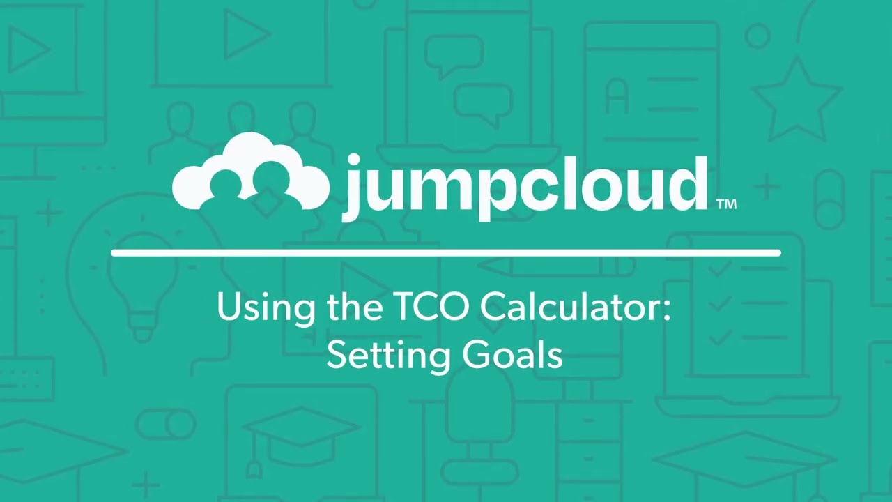 JumpCloud Total Cost of Ownership (TCO) Calculator Demo - Setting Goals