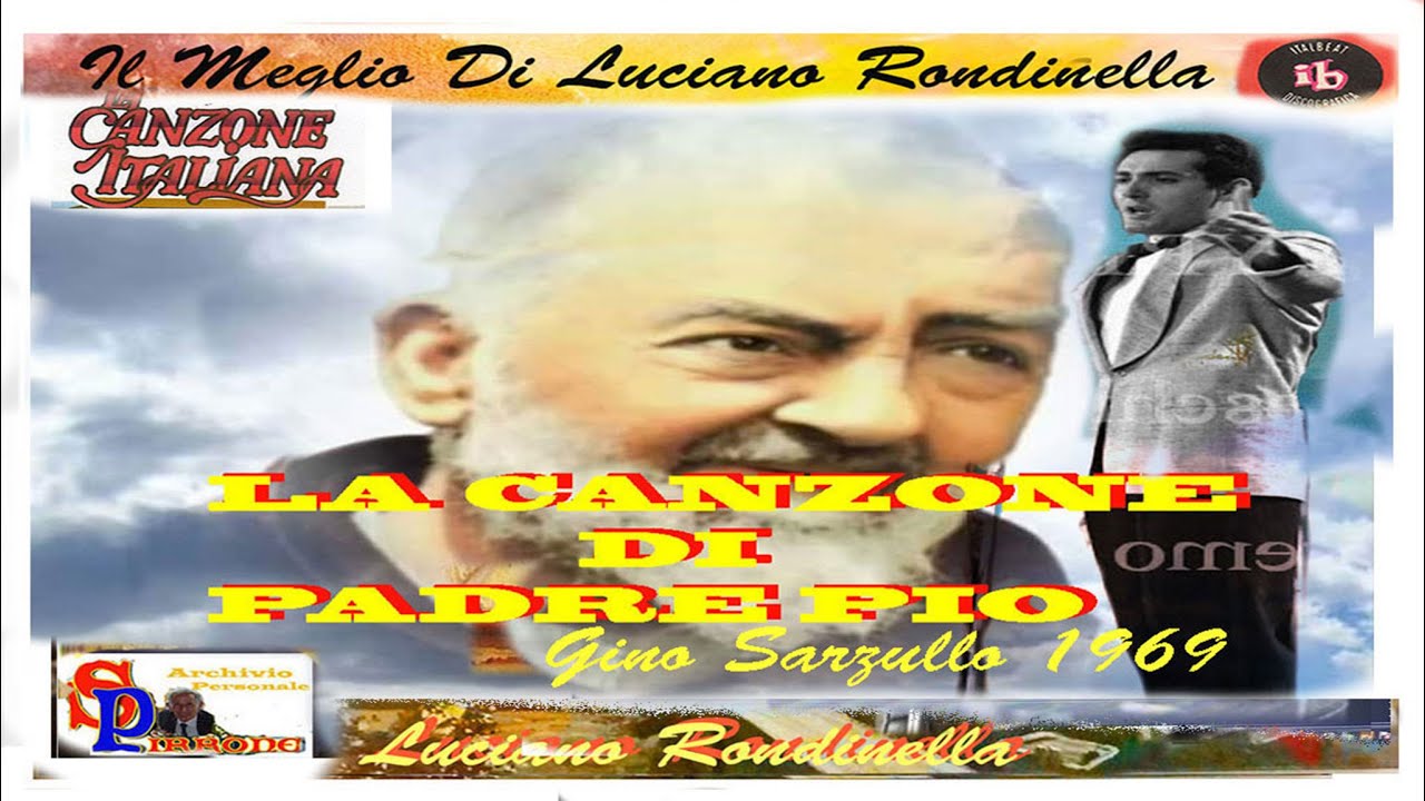 Luciano Rondinella - LA CANZONE DI PADRE PIO 1969