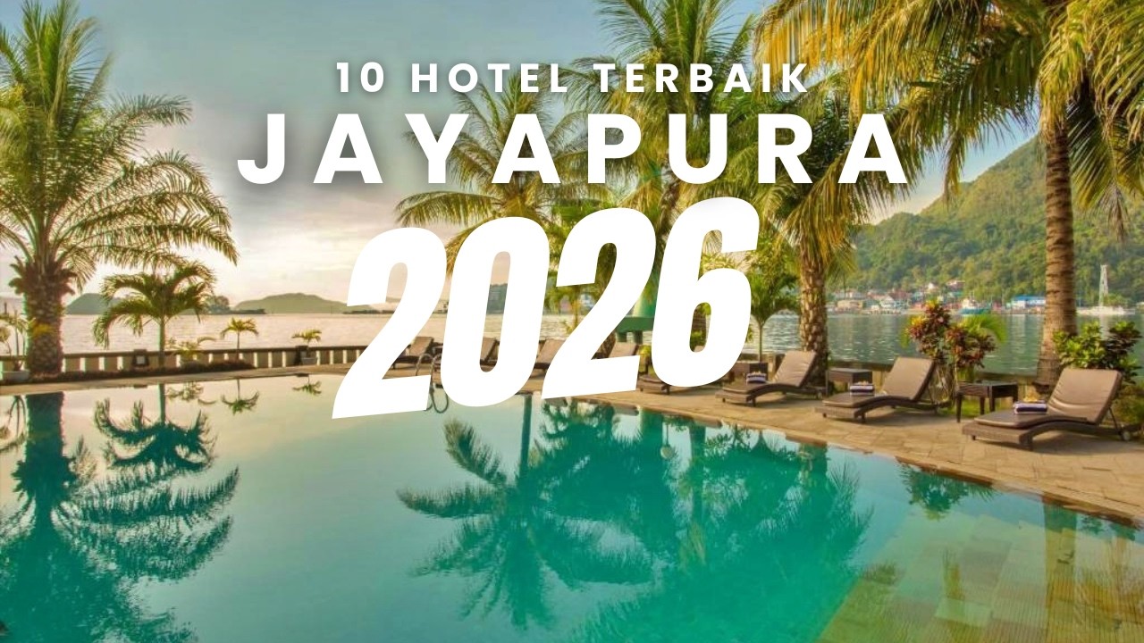 BARU!! 10 Rekomendasi HOTEL TERBAIK DI JAYAPURA 2026 - Fasilitas Lengkap Betah Nginep