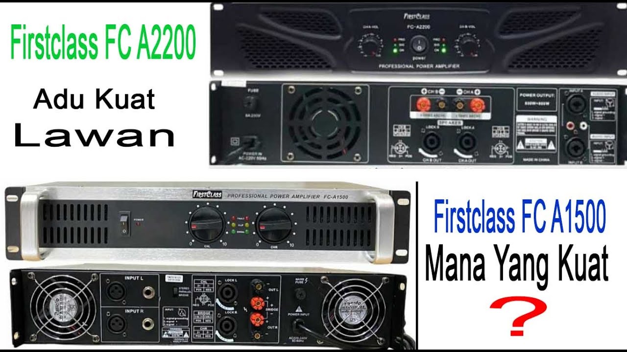 UJI TANDING KEKUATAN SUARA FIRSTCLASS FC A 1500 vs FC A 2200