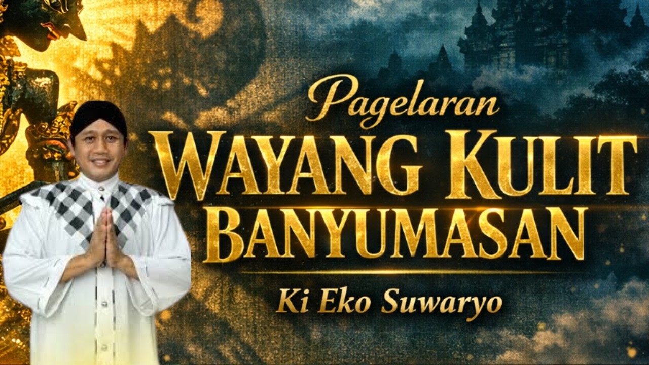 🔴 LIVE REC Wayang Kulit Banyumasan – Ki Eko Suwaryo Menemani Sahur
