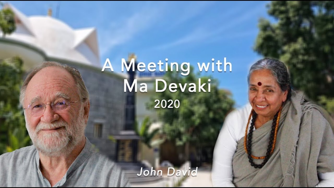 John David meets Ma Devaki in 2020 at Arunachala