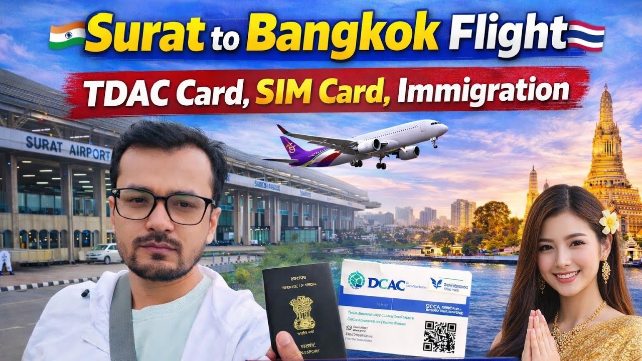 🇮🇳Surat to bangkok🇨🇷|Surat to bangkok  flight🛫|Surat international airport|solo Trip to Thailand😎🇨🇷