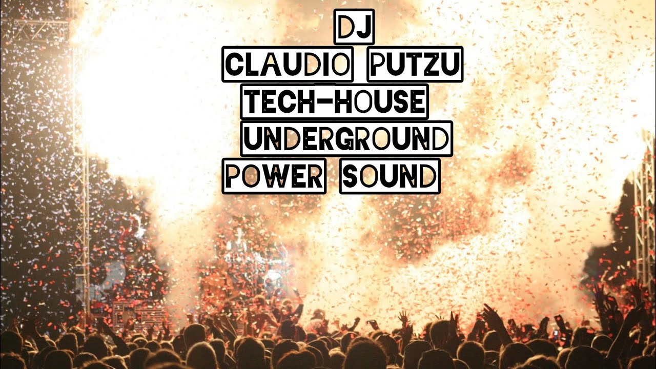 Dj.Claudio Putzu Tech-House Undergroud Ibiza sound