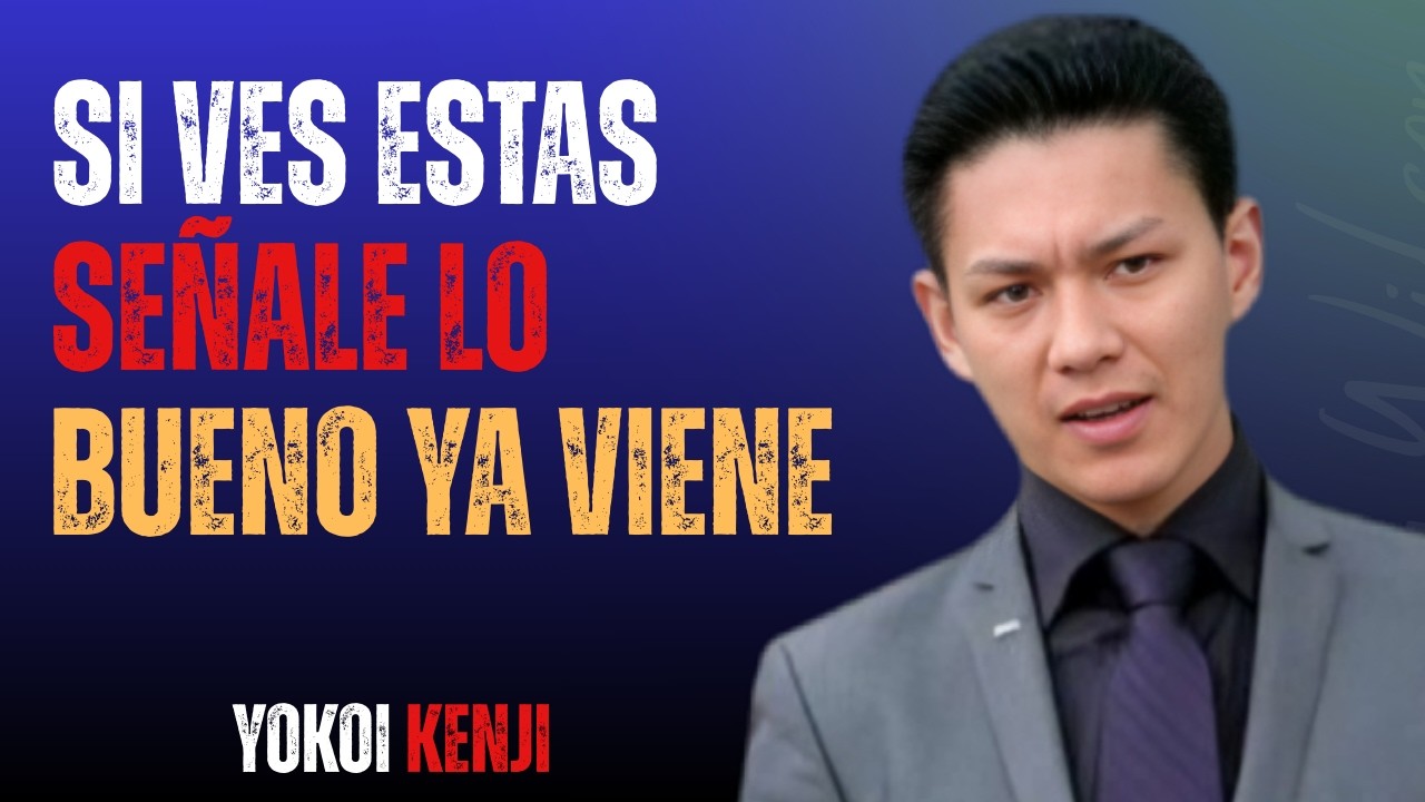 SI VES ESTAS 5 SEÑALES, el UNIVERSO está a PUNTO de CAMBIAR TU VIDA 🌌✨ | Yokoi Kenji