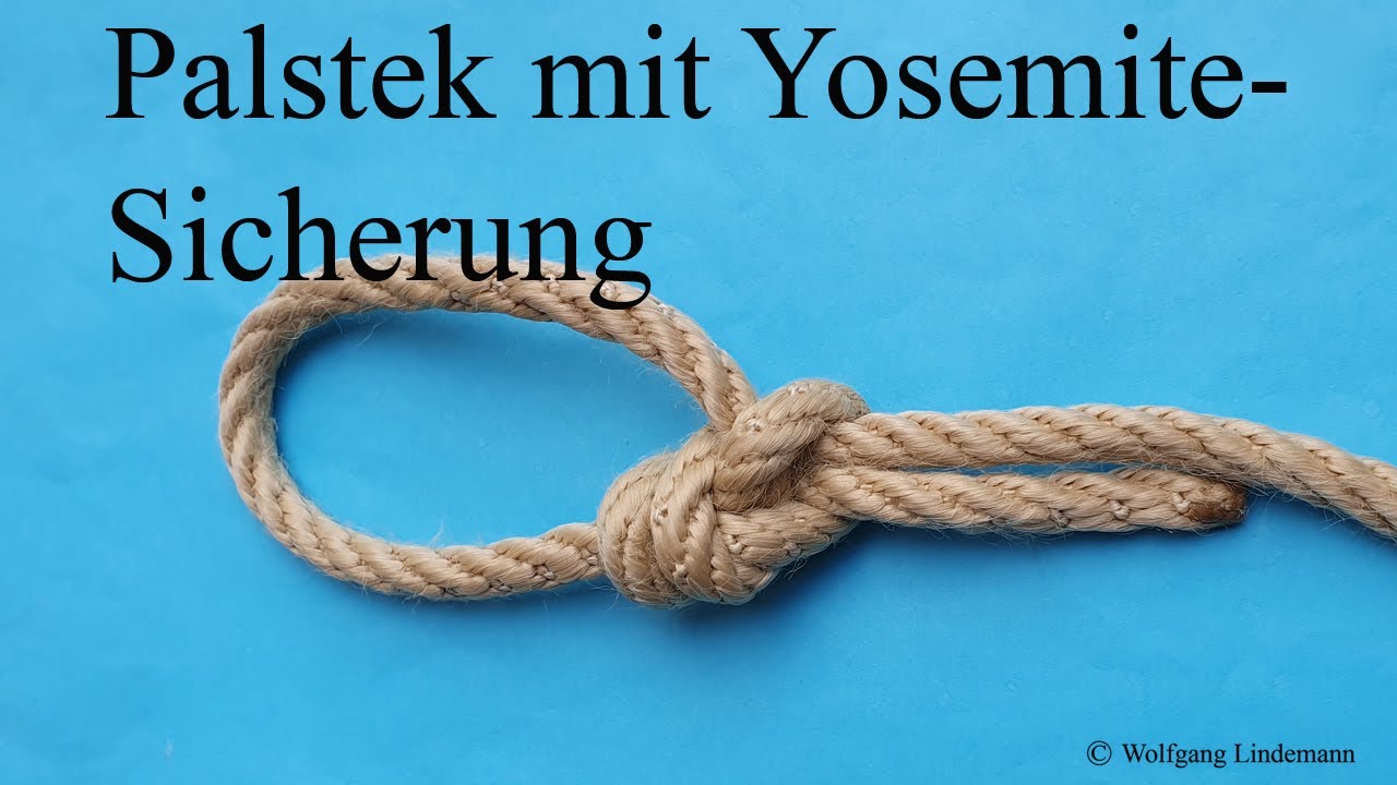 Palstek mit Yosemite-Sicherung (Bowline with Yosemite Safety)