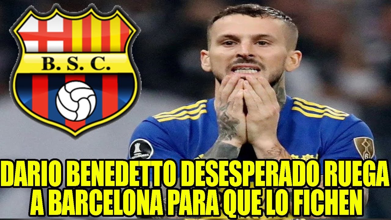 DARIO BENEDETTO DESESPERADO RUEGA A BARCELONA PARA QUE LO FICHEN ESTE 2026 ¿LO LOGRARA?