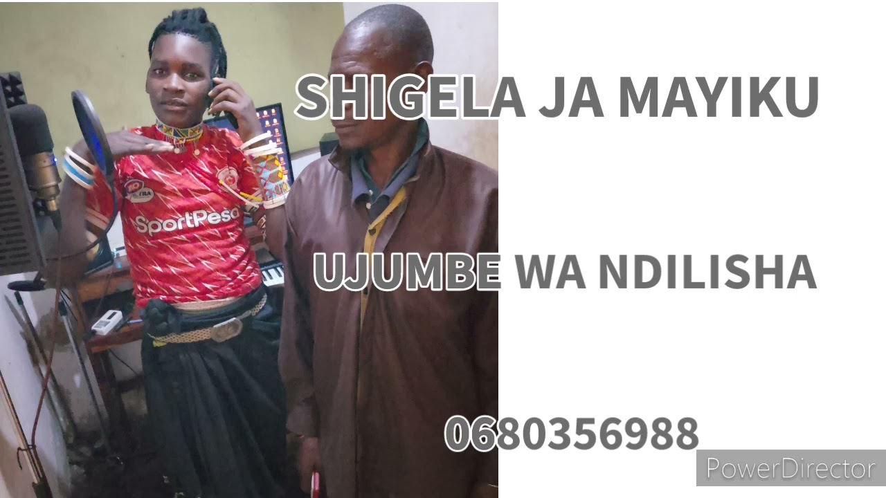 SHIGELA JA MAYIKU - NDILISHA