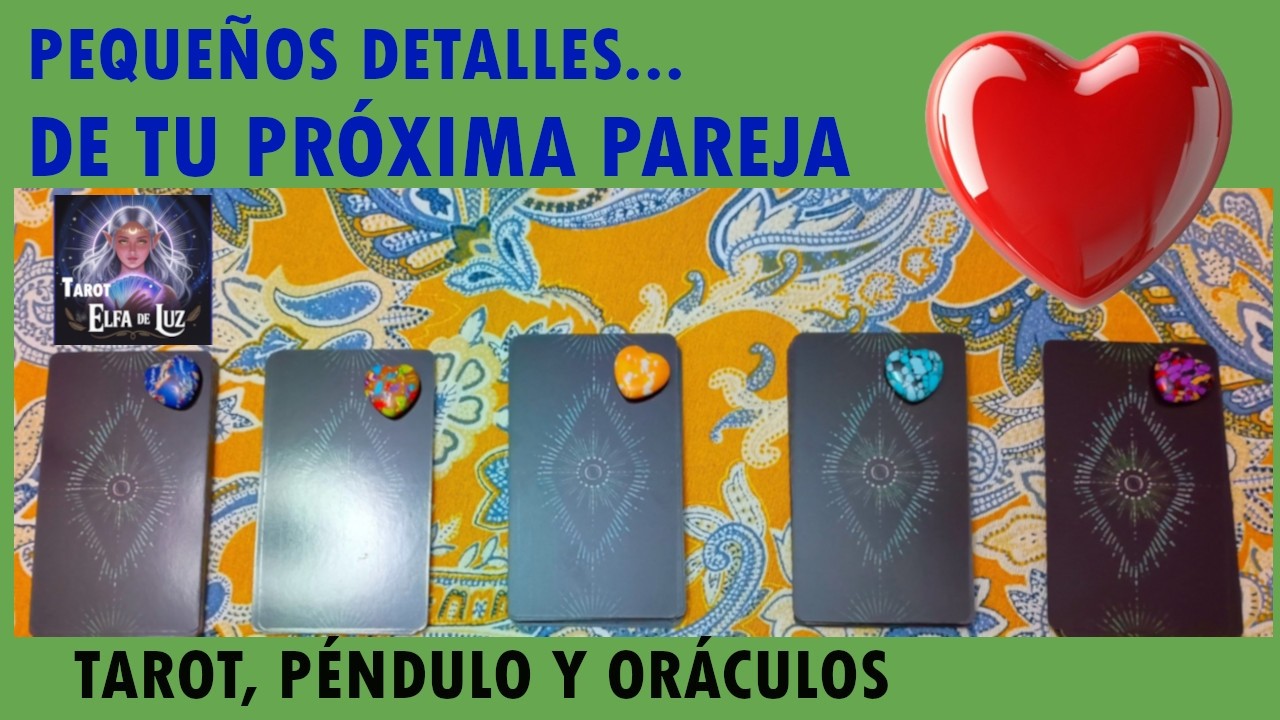 Tarot PEQUEÑOS DETALLES DE TU PRÓXIMA PAREJA- tarot de amor- tarot romántico- lectura de cartas