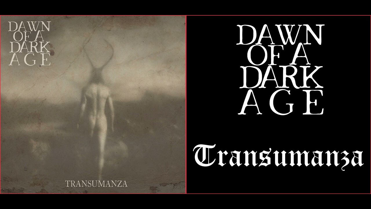 💀 Dawn of a Dark Age - Transumanza (2023) [Full Album] 💀