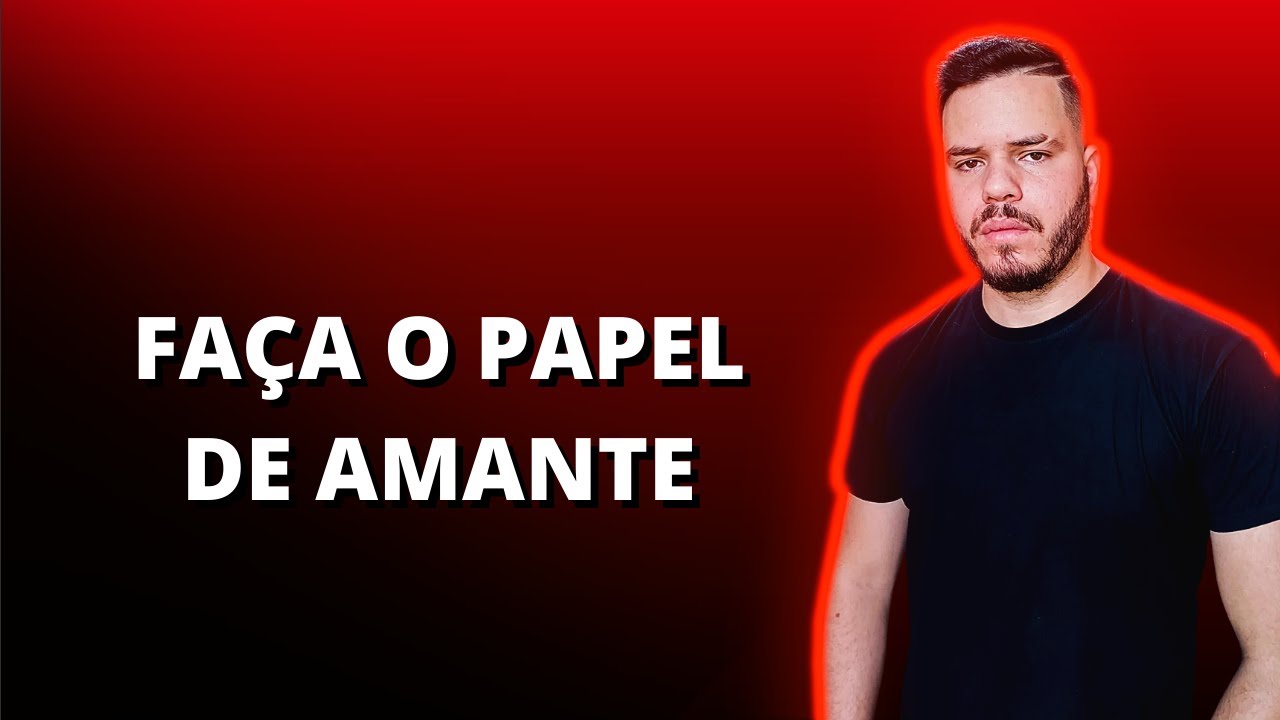 Seja Um Amante Para Elas