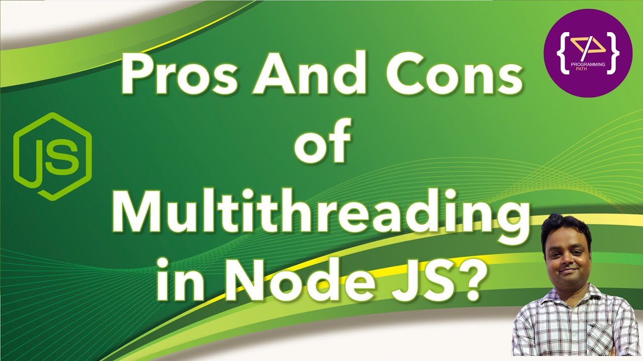 Pros and Cons of Multithreading in Node.js: Comprehensive Guide in Hindi | Strengths and Weaknesses