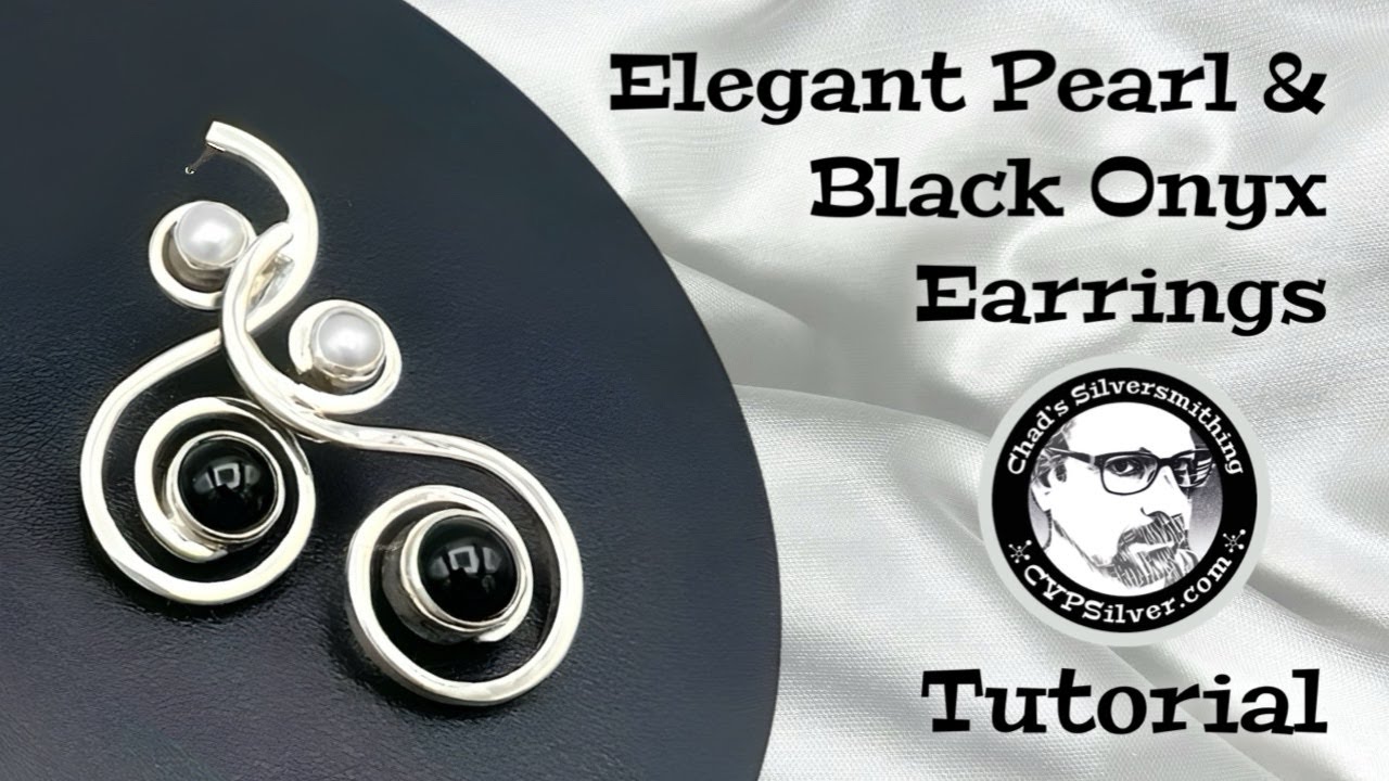Make Elegant Pearl and Black Onyx Earrings: A Silversmithing Tutorial