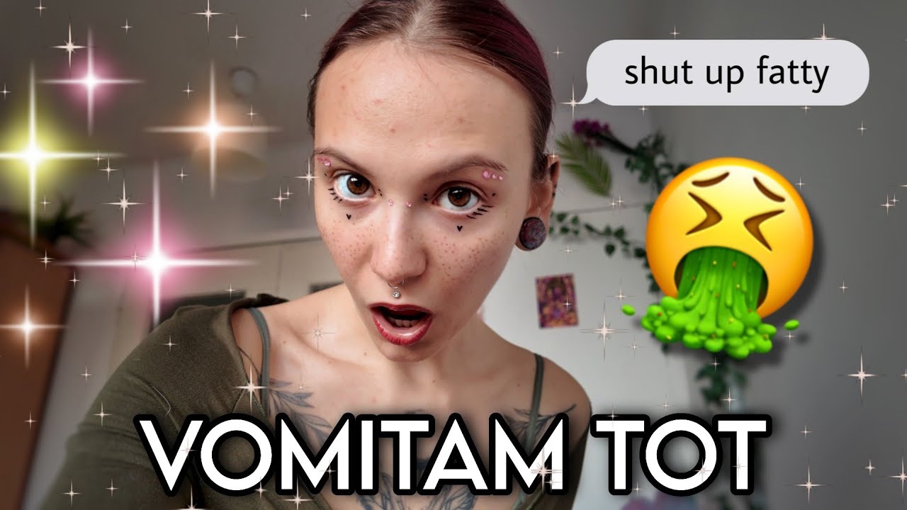 Story time - Perioada în care vomitam tot ce mâncam ca să nu mă îngraș... 🍔🍟🍭