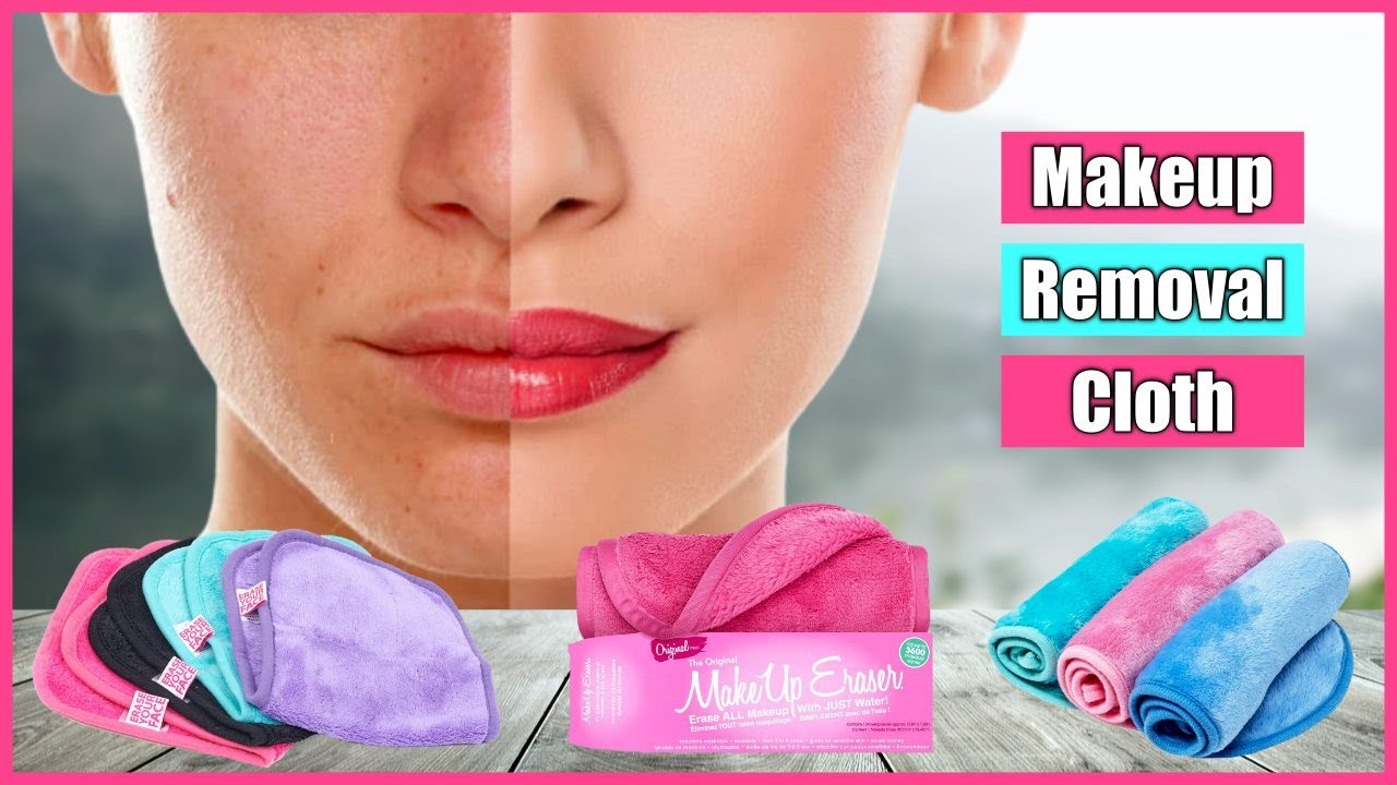 5 Best Makeup Removal Cloth 2023 - Makeup Remover for Eyes, Lips & Face