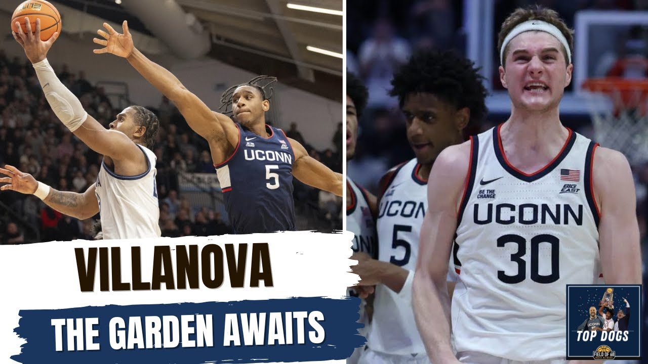 UConn-Villanova Preview! | Madison Square Garden awaits |