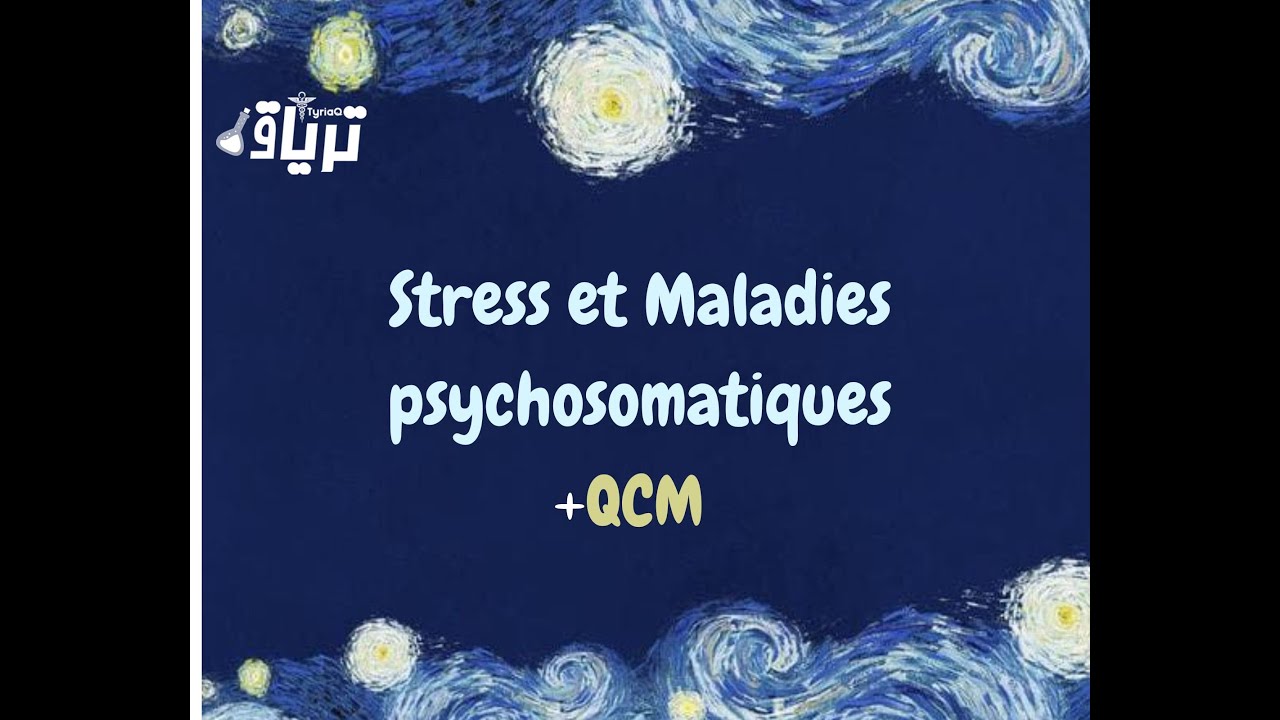 #psychologie 3ème médecine - Unité Cardiorespiratoire : Stress et Maladies Psychosomatiques + QCM