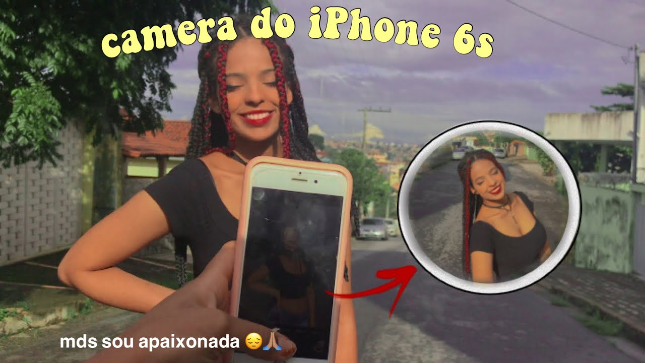✨MOSTRANDO A CÂMERA DO IPHONE 6s