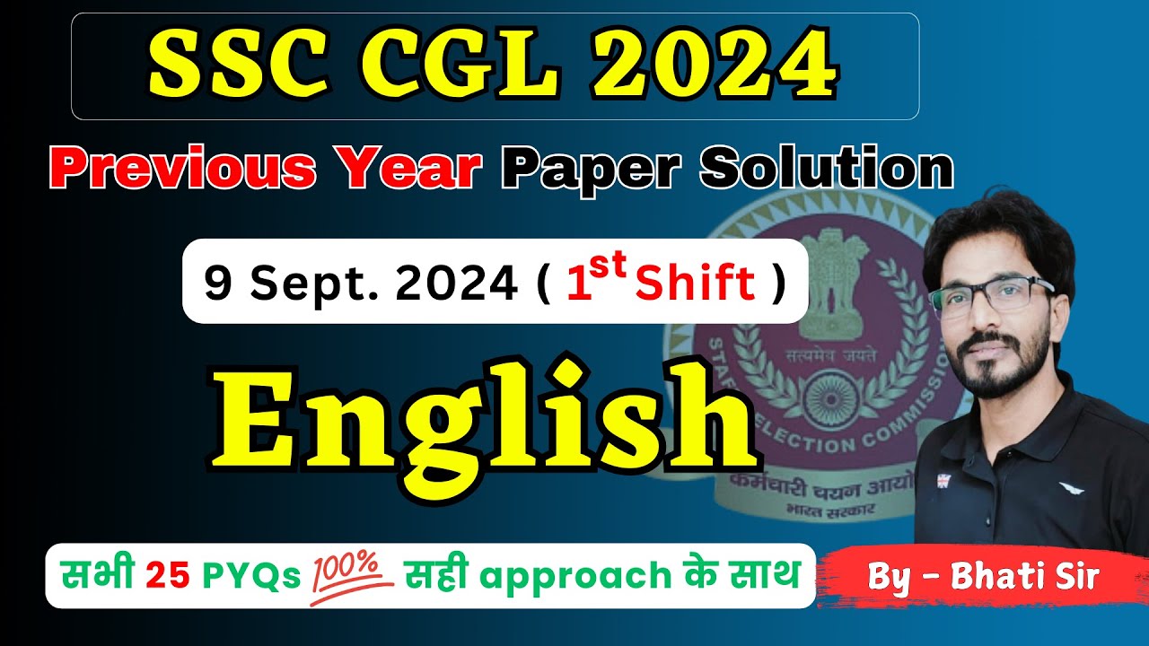SSC CGL Pre English Paper Solution || 9 Sept. 2024 (1st Shift Morning) || By Bhati Sir