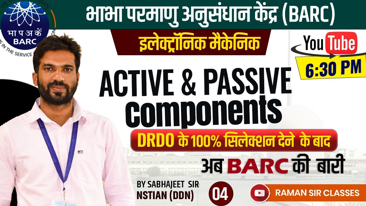 4 | BARC 2023 | Active and Passive Components Electronic Mechanic | By Sabhajeet Sir #barcsyllabus