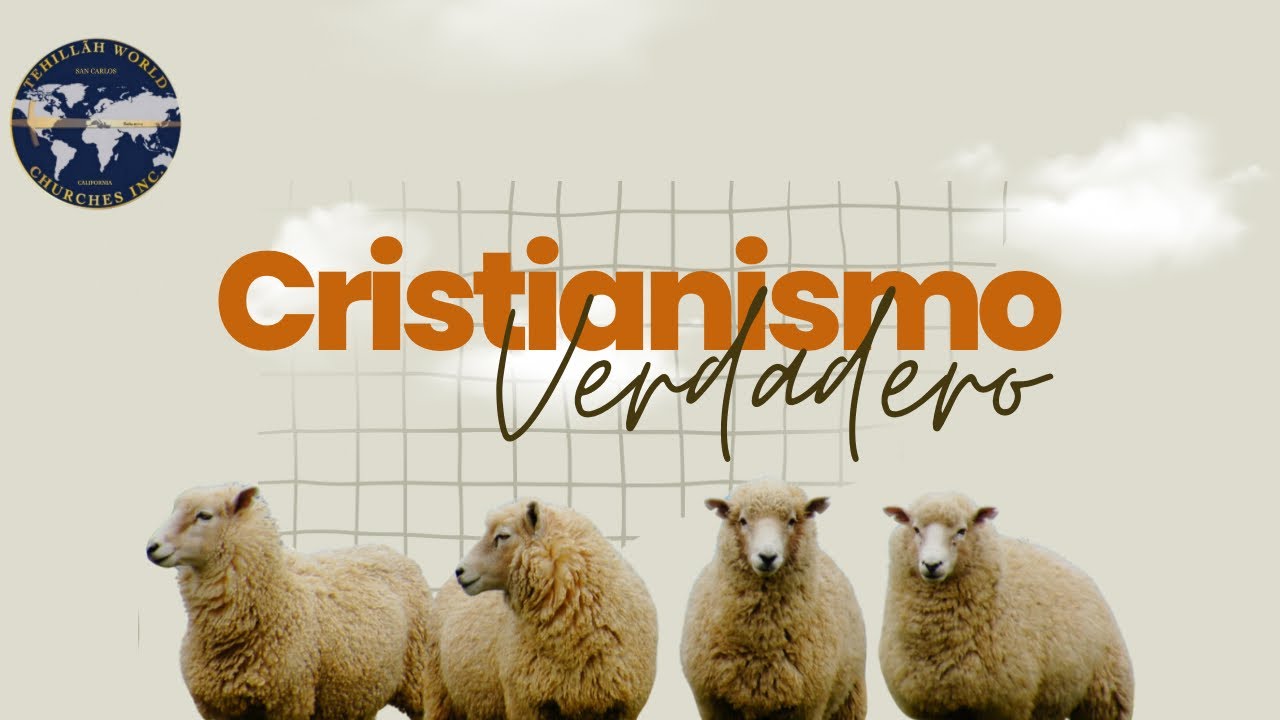 Tema: “Cristianismo Verdadero”