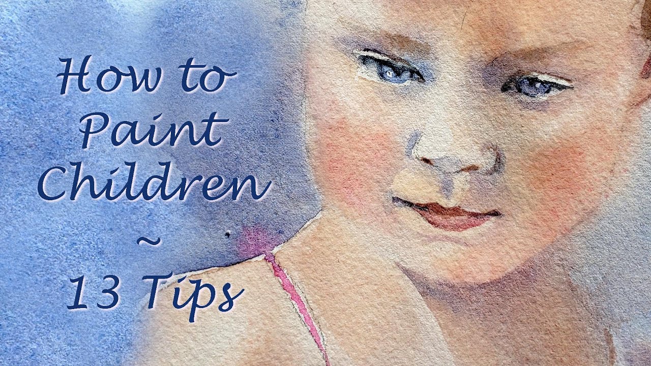 Как рисовать детей — 13 советов — Урок акварели для начинающих — Лучшие цвета для оттенков кожи