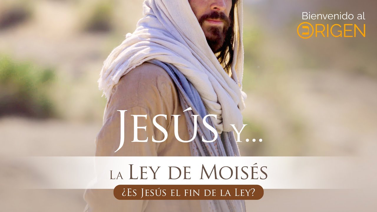 JESÚS Y LA LEY - ¿Fue Jesús el fin de la Ley? | Jonatan Mira