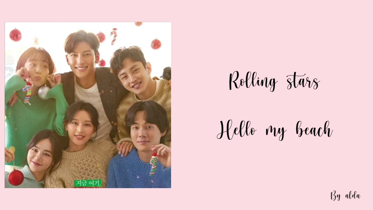 rolling stars hello my beach (ost part 10 lovestuck in the city) lirik terjemahan (sub indo)
