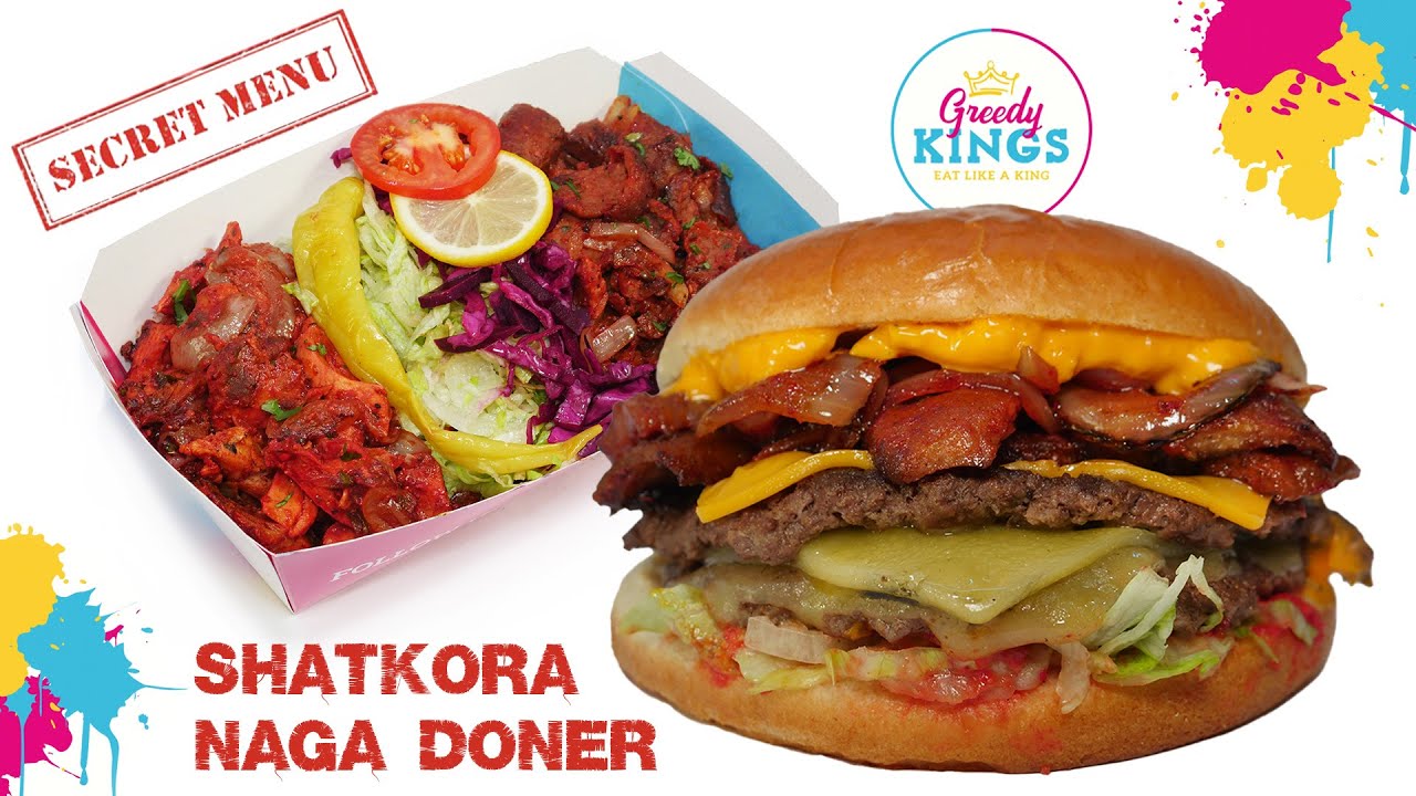 50% Greedy Kings this WEEKEND - Shatkora Naga Doner Burger (Secret Menu item)