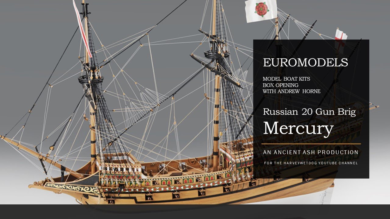 Euromodel boat kit box opening - Russian 20 Gun Brig Mercury (1820)