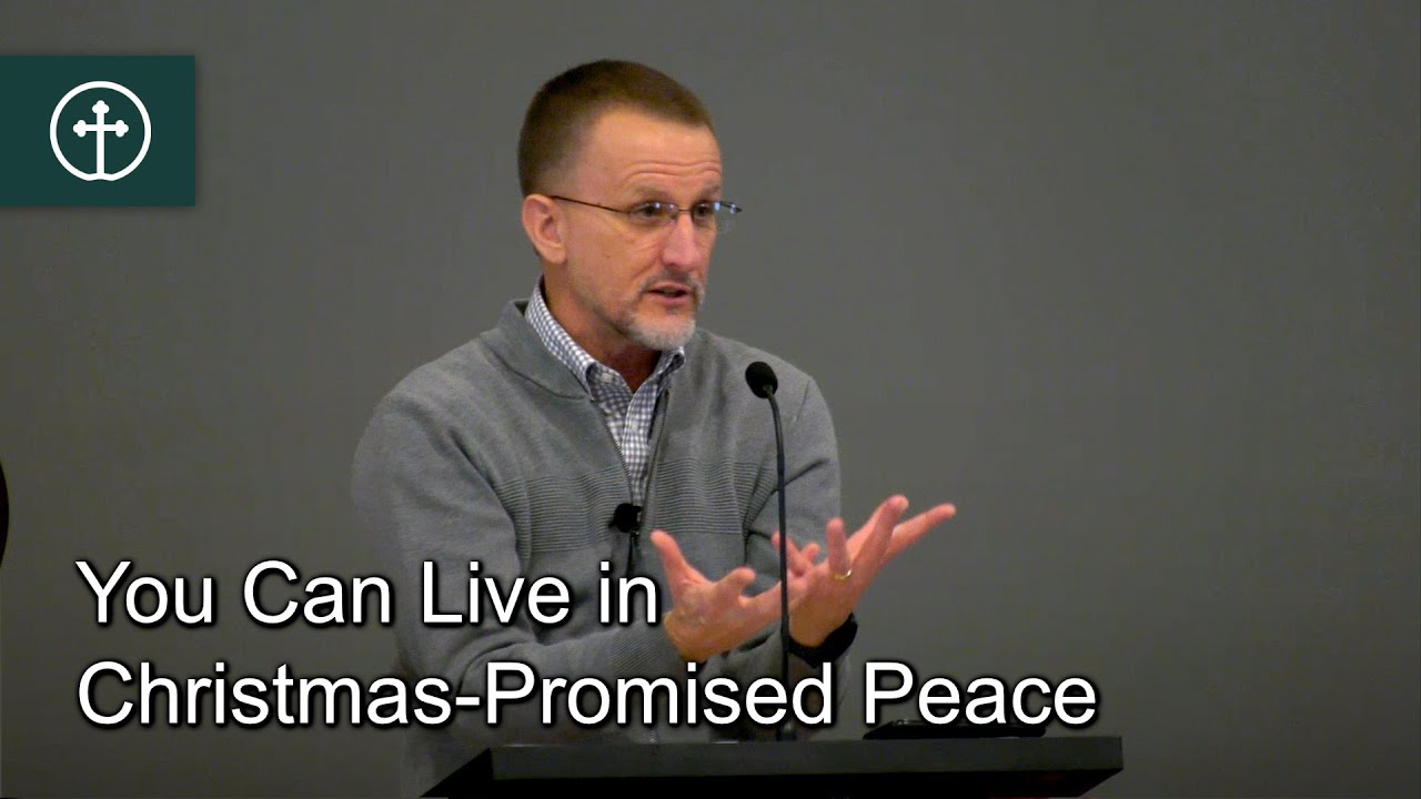 You Can Live in Christmas-Promised Peace — December 14, 2025 — Grace Bible Church
