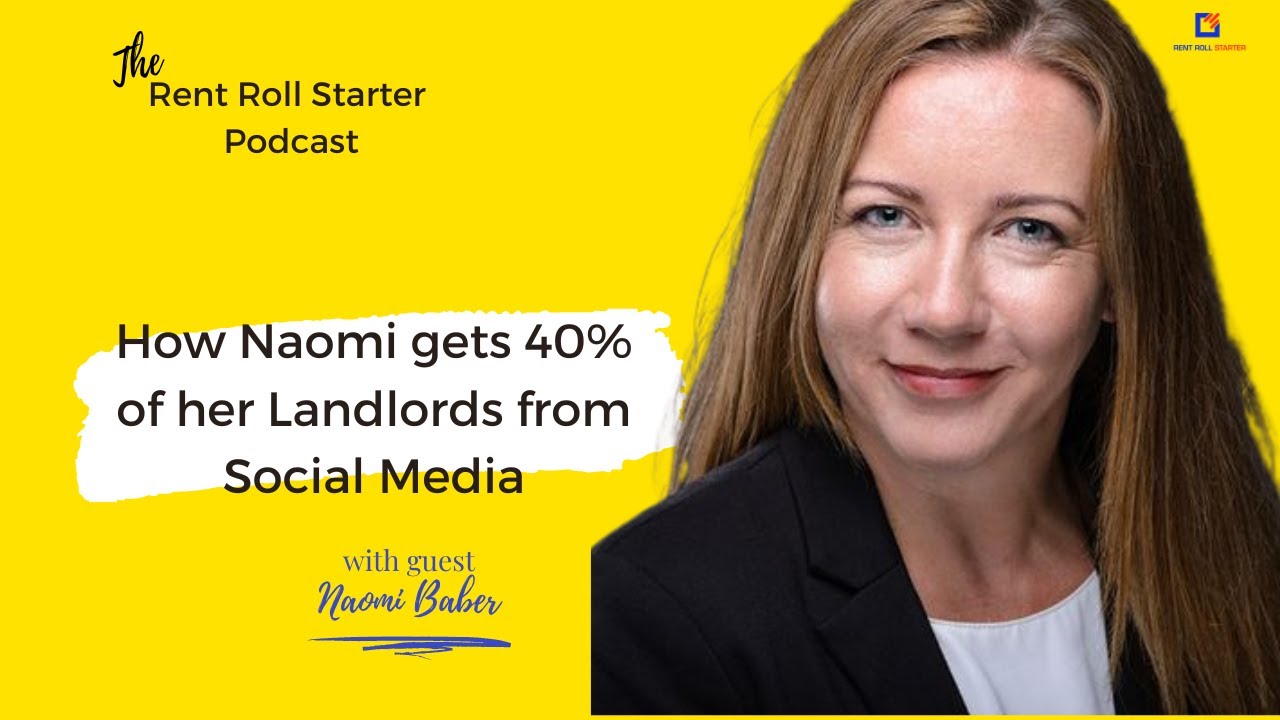 How Naomi gets 40% of her Landlords from Social Media - with Naomi Baber from Baber & Co
