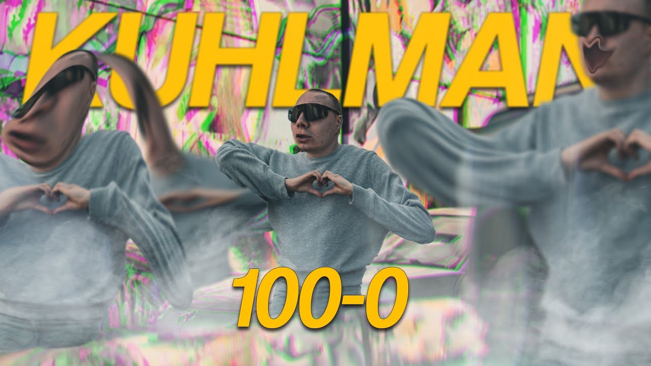 KUHLMAN - 100-0 (virallinen musiikkivideo)