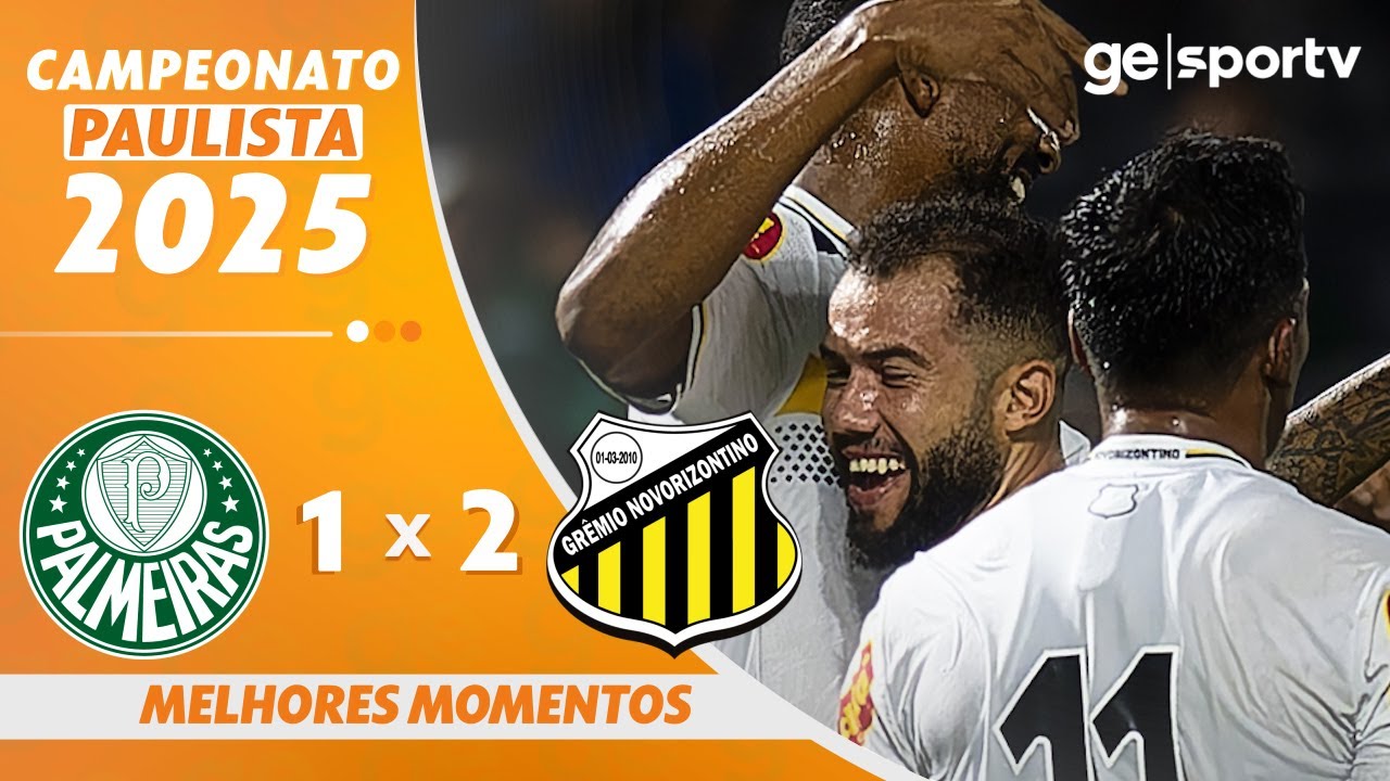 PALMEIRAS 1 X 2 NOVORIZONTINO | MELHORES MOMENTOS | 4ª RODADA CAMPEONATO PAULISTA 2025 | ge.globo