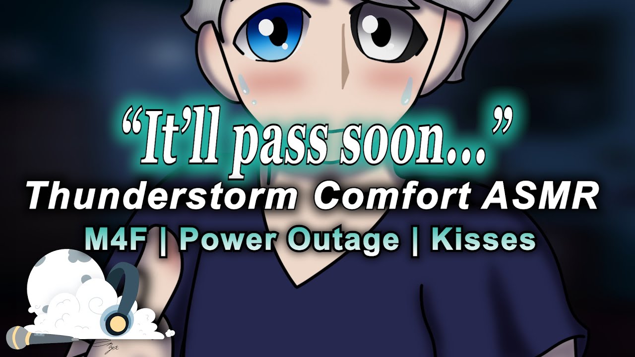 Boyfriend Comforts You During Thunderstorm [M4F] [Power Out] [