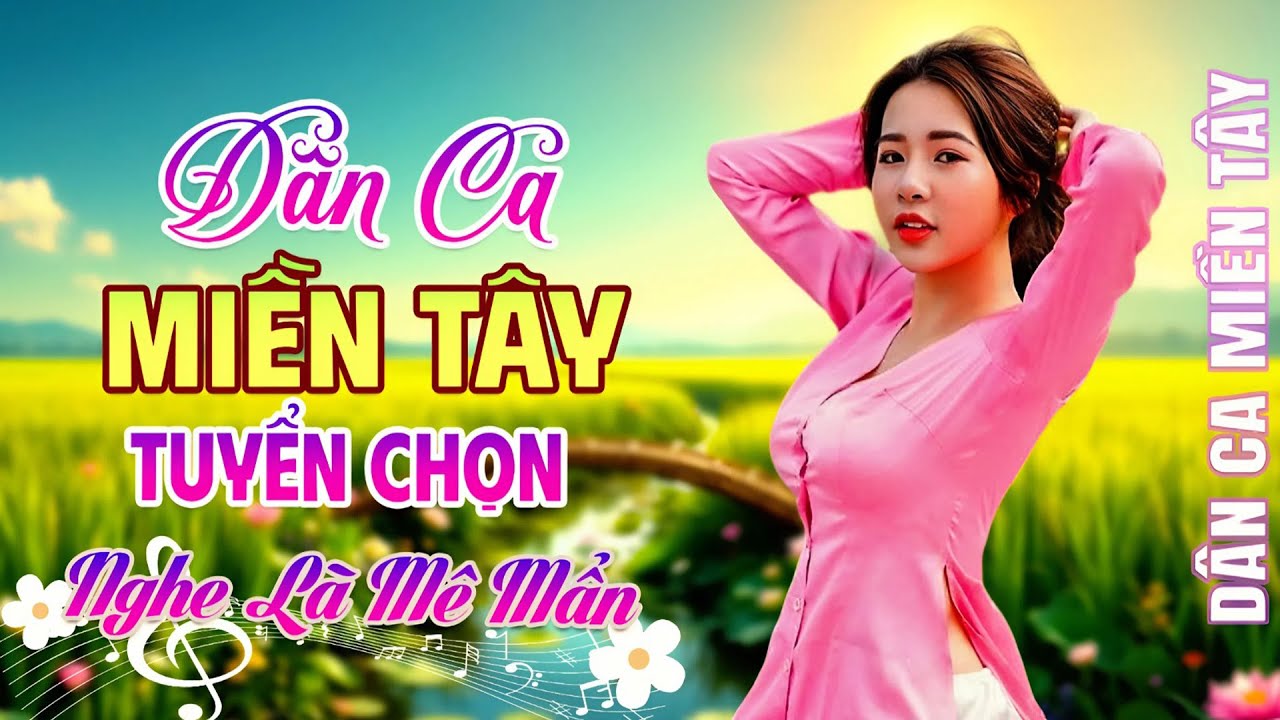 60 Bài Dân Ca Miền Tây TUYỂN CHỌN - HAY MÊ MẨN | LK Dân Ca Miền Tây Hay Nhất NGHE HOÀI KHÔNG CHÁN