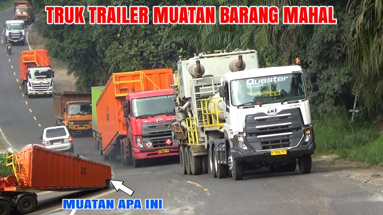 PASUKAN TRUK TRAILER QUESTER HINO FAW MUATAN ALAT MESIN DAN KONTAINER PANJANG NANJAK MERAYAP 