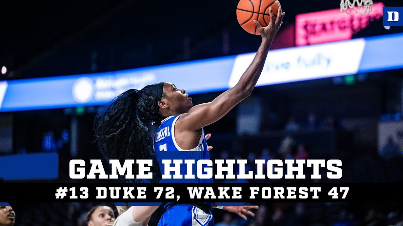 Full Game Highlights: #13 Duke 72, Wake Forest 47