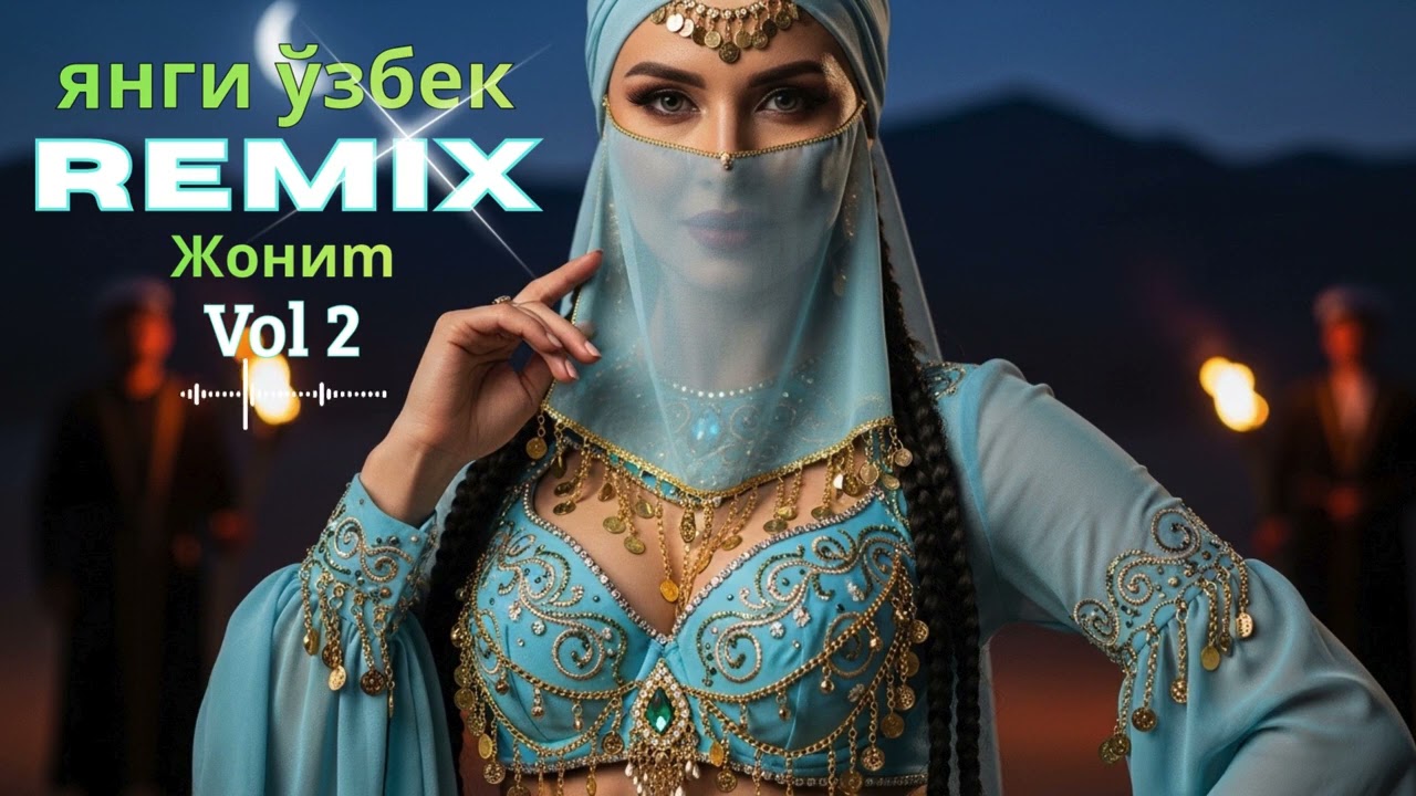 🐪✨ Habibi Uzbek Remix 2026 Vol. 2 – Chill Romantic Oriental Grooves