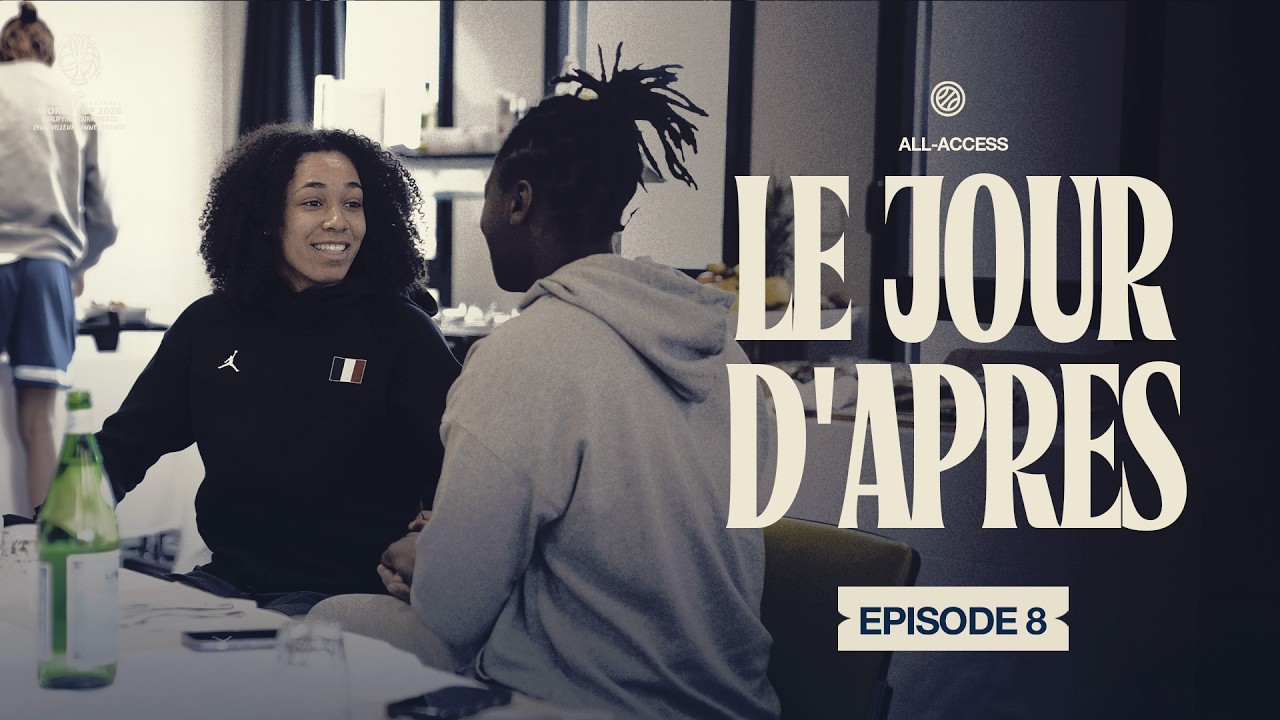 All-Access - Épisode 8 : Le jour d'après | Qualification Coupe du Monde Féminine 2026