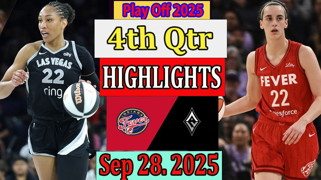 Indiana Fever vs Las Vegas Aces GAME 4 4th Qtr Highlights [Sep 28, 2O25]|  Play off Wnba 2025