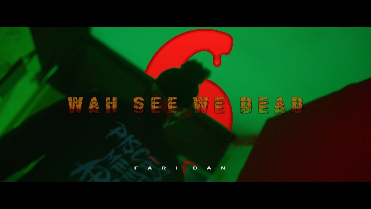 Fari Dan - Wah See We Dead (Official Music Video 4k)