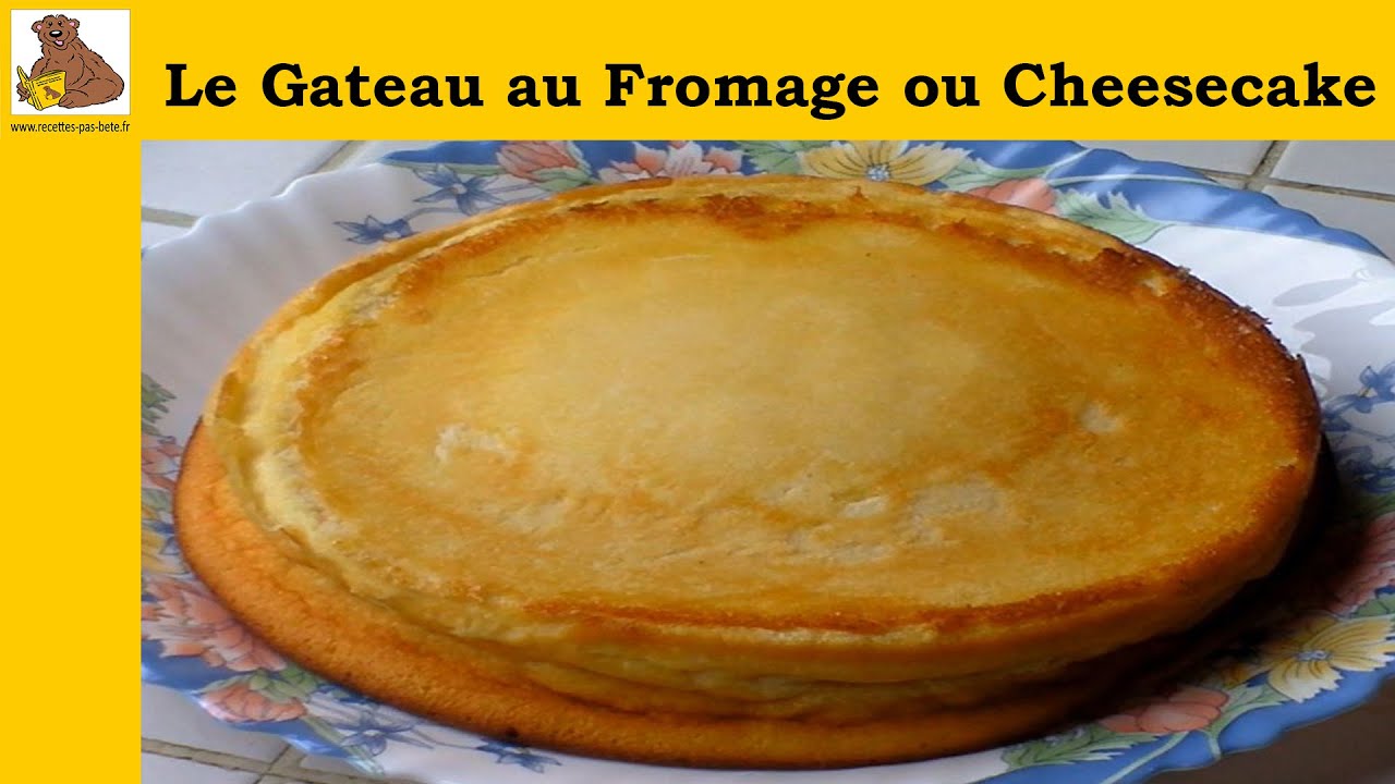 Le gateau au fromage ou cheesecake (recette rapide et facile) HD