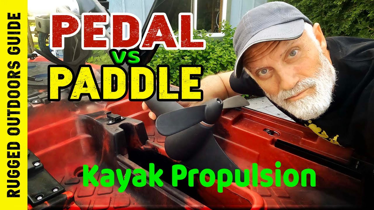 Pedal vs  Paddle Kayak Propulsion Systems