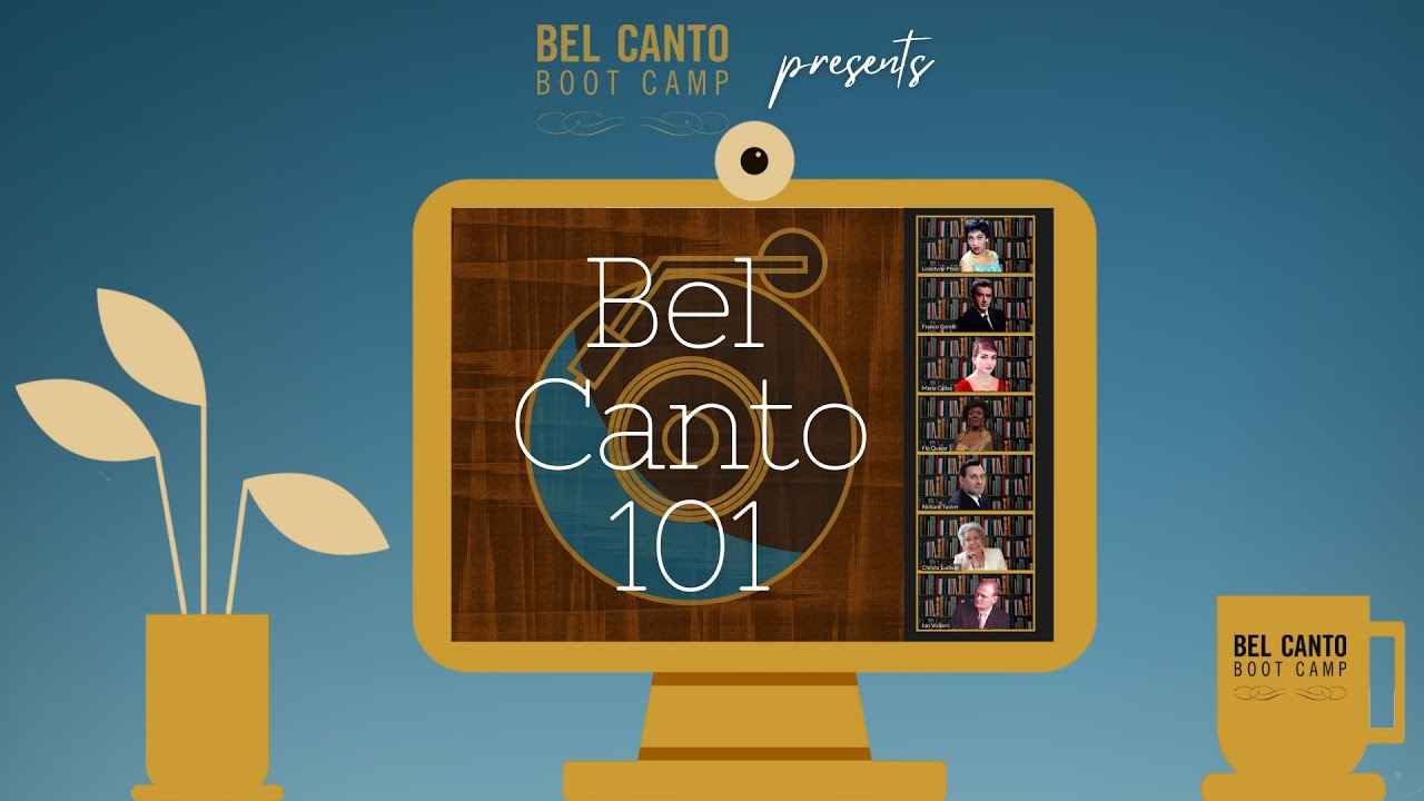 Bel Canto 101
