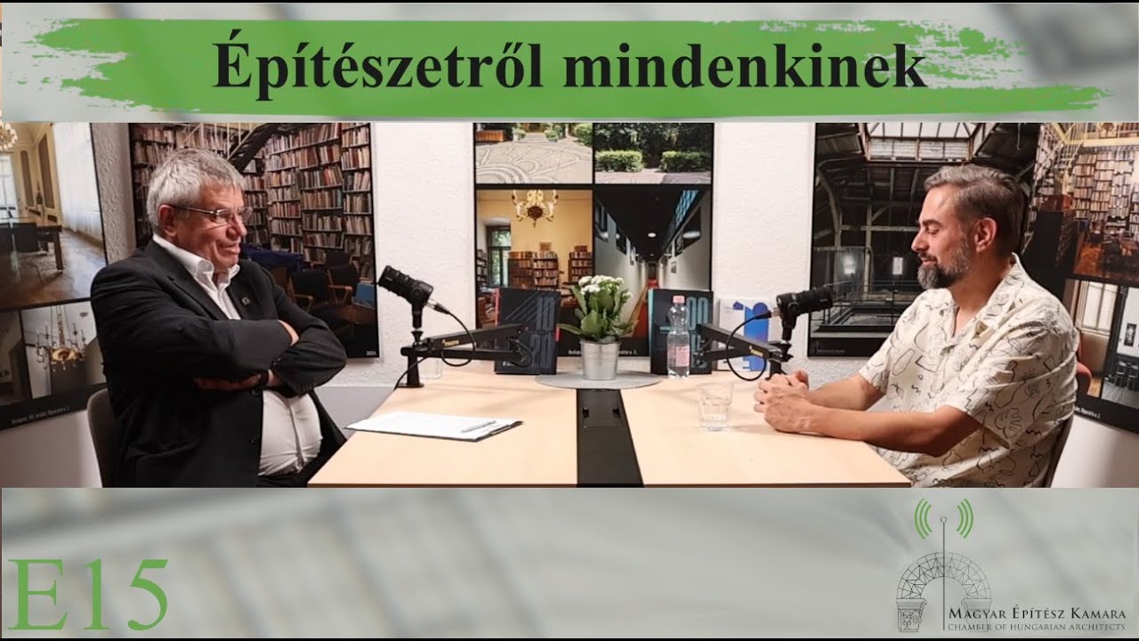 MÉK - Építészetről mindenkinek podcast - E15